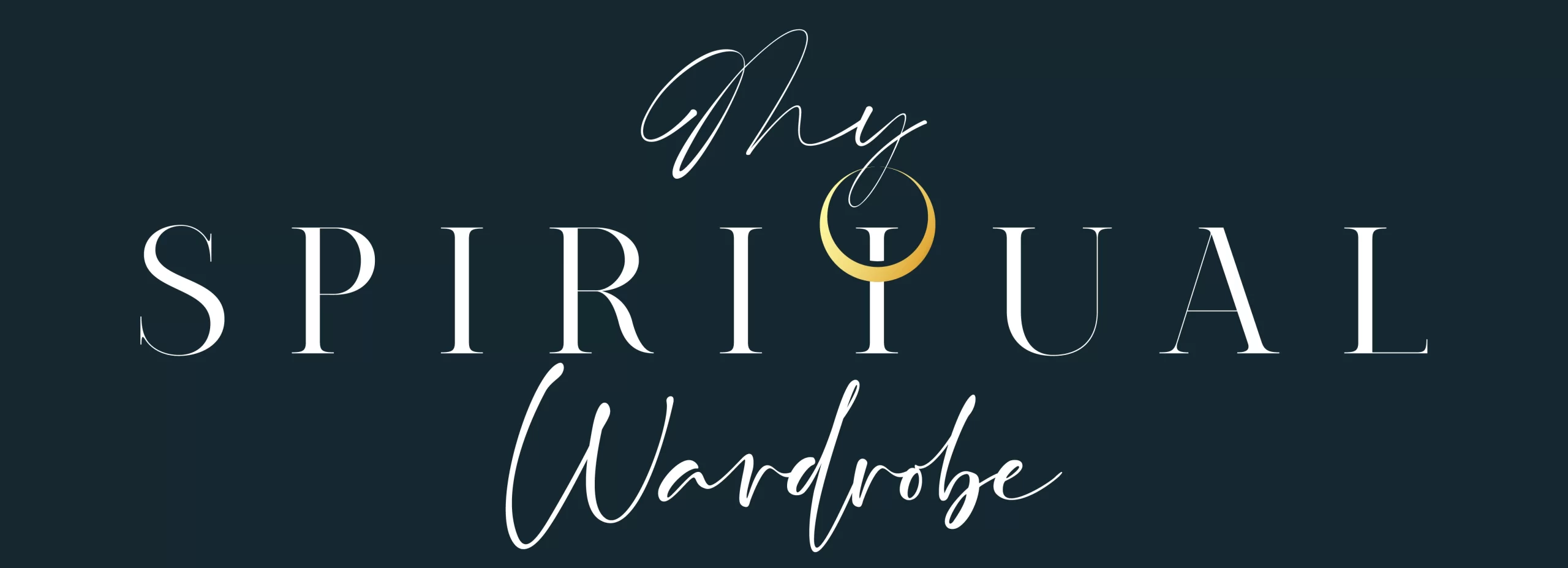 My Spiritual Wardrobe